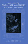 The Lives of Abraham and Moses
